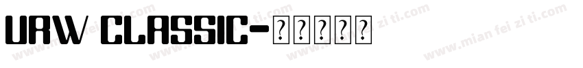 urw classic字体转换